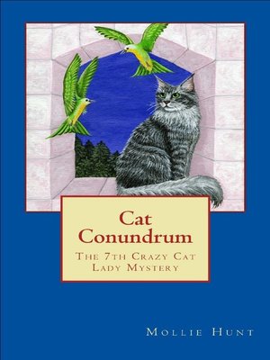 cover image of Cat Conundrum, a Crazy Cat Lady Cozy Mystery #7